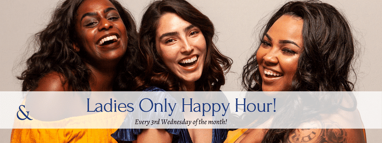 Ladies Only Happy Hour